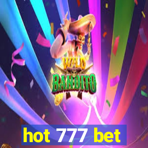 hot 777 bet